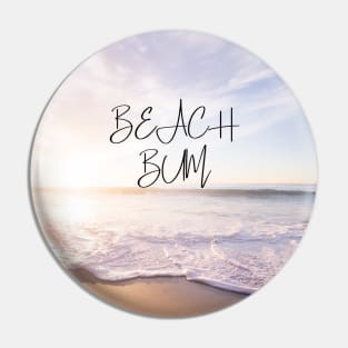 Beach Bum - beautiful beach tshirt for beach lovers Pin