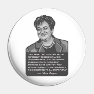 Elena Kagan Portrait and Quote Pin