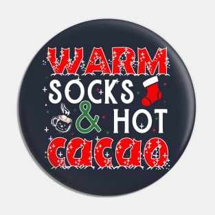 Warm Socks and hot cacao - christmas sayings Pin