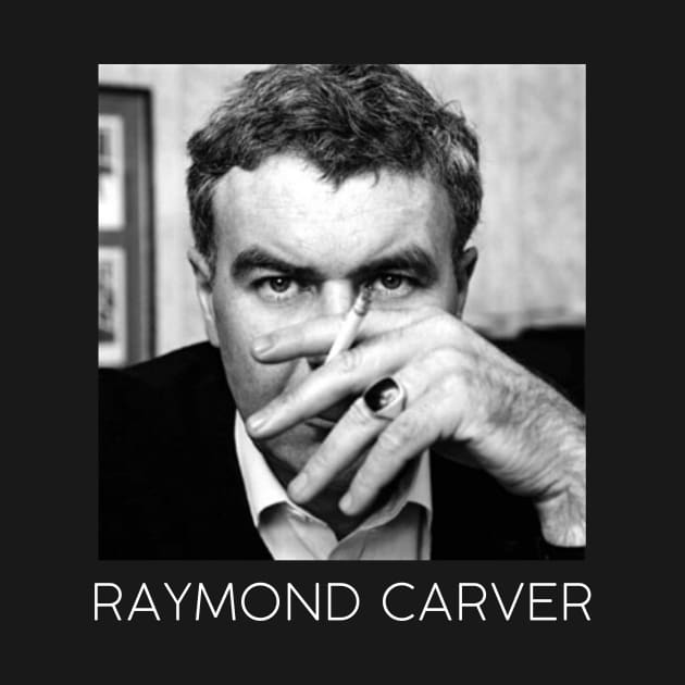 Raymond Carver by WrittersQuotes