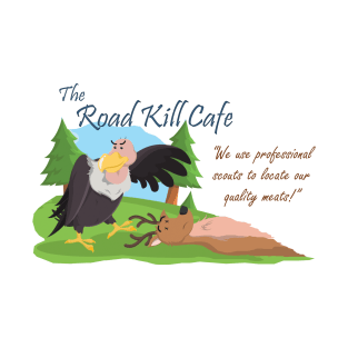 Road Kill Cafe - Professional Scouts T-Shirt