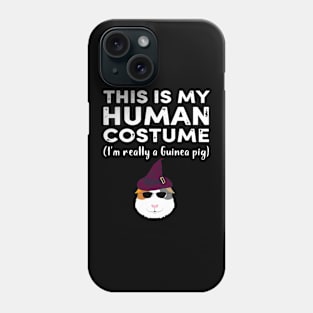 This My Human Costume I’m Really Guinea Pig Halloween (46) Phone Case