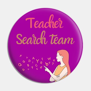 Teacher Search Team Pin