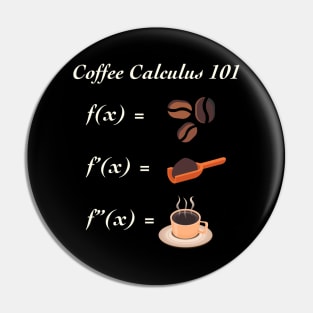 Coffee Calculus 101 Pin