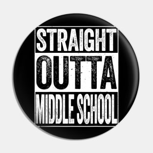 Straight Outta Middle School Tshirt Class Of 2020 Gift Pin