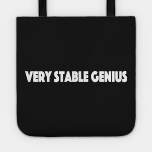 Very Stable Genius - President Trump Tote