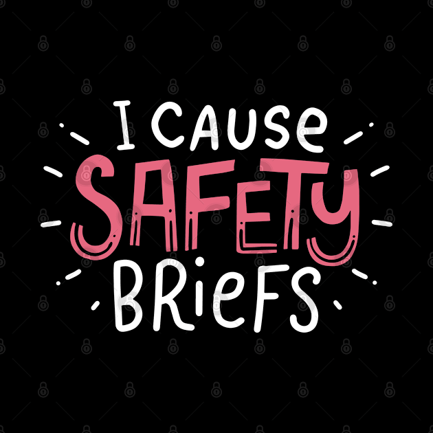 I Cause Safety Briefs For Paramedics by seiuwe