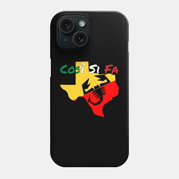 Texas Cosi Si Fa Abarth Phone Case by Wolfhoundjack