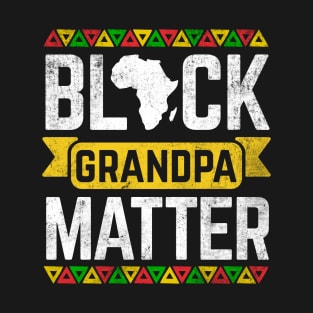 Black Grandpa Matter Black History Month T-Shirt