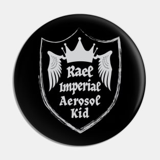 Rael Imperial Aerosol Kid Pin