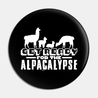 Get Ready for The Alpacalypse Pin