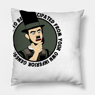 Prepare to be emancipated ... Pillow