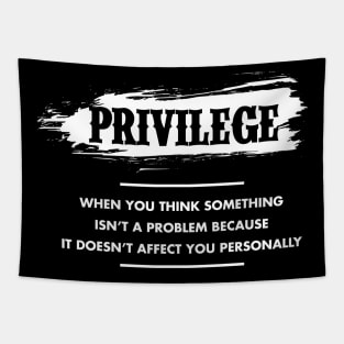 Privilege Tapestry