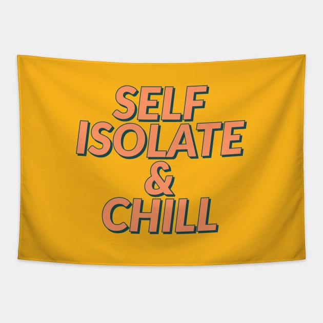 Self isolate and chill... Tapestry by Room Thirty Four