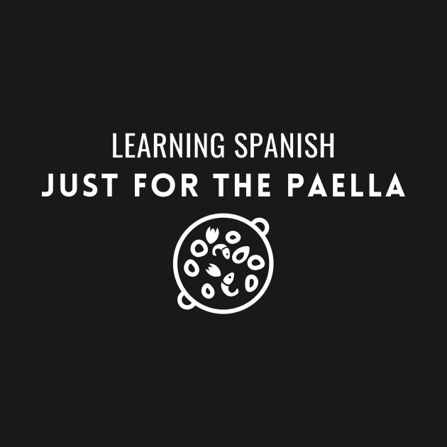 Learning Spanish just for the Paella by mon-