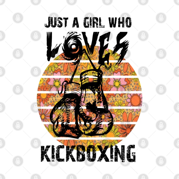 Just a girl who loves kickboxing retro design by jaml-12