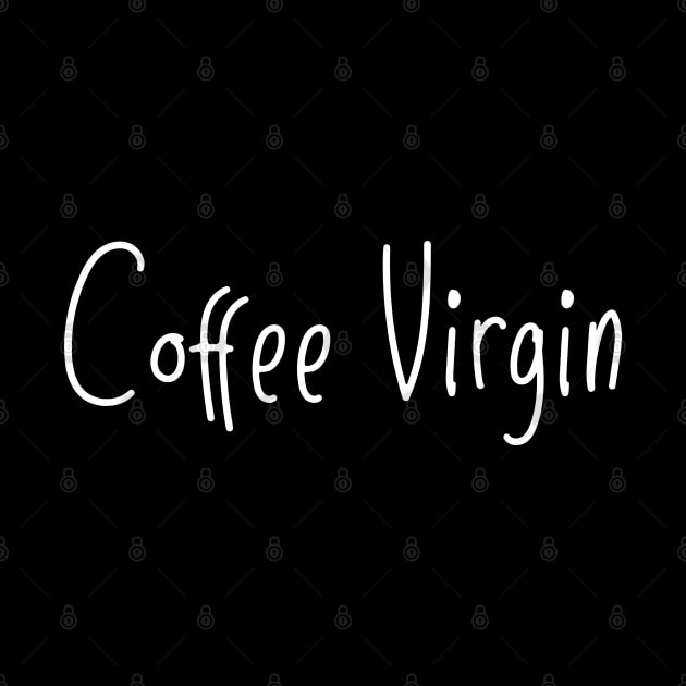 Coffee virgin by thelamboy