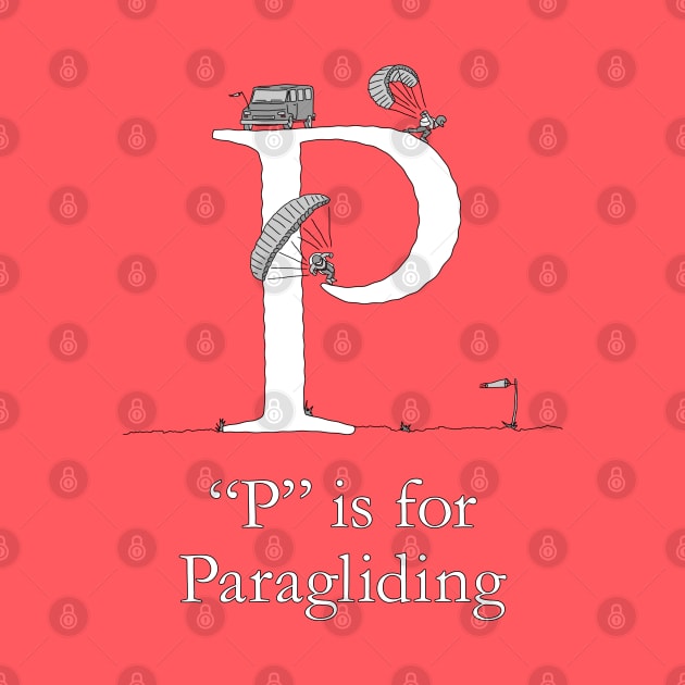 P is for Paragliding by TheWanderingFools