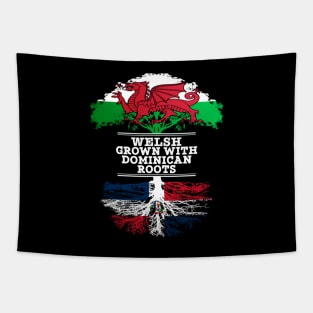 Welsh Grown With Dominican Republic Roots - Gift for Dominican With Roots From Dominican Republic Tapestry