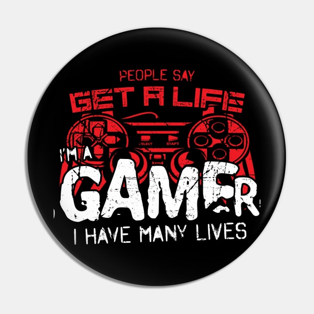 Gamer Have Many Lives.... Pin by EddieBalevo