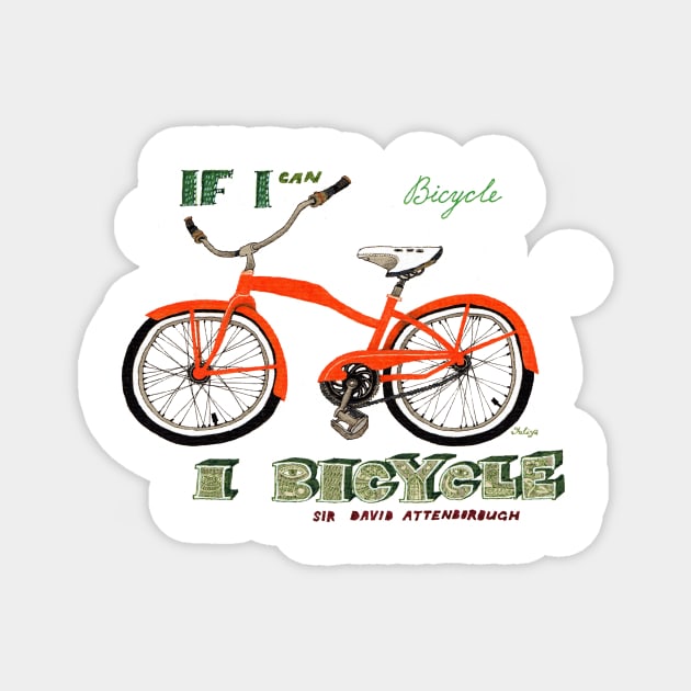 If I can bicycle, I bicycle Magnet by Golden Section