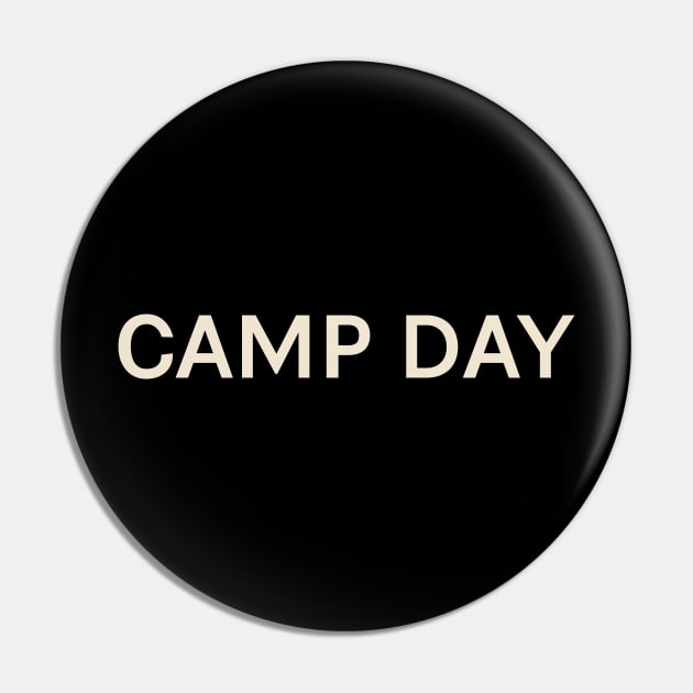 Camp Day On This Day Perfect Day Pin by TV Dinners