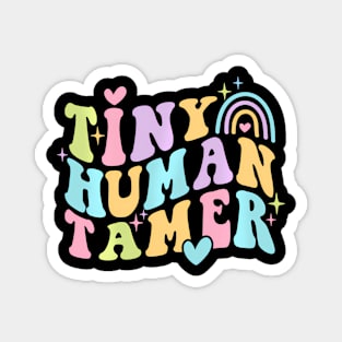 Tiny Human Tamer Retro Groovy Kindergarten Preschool Teacher Magnet