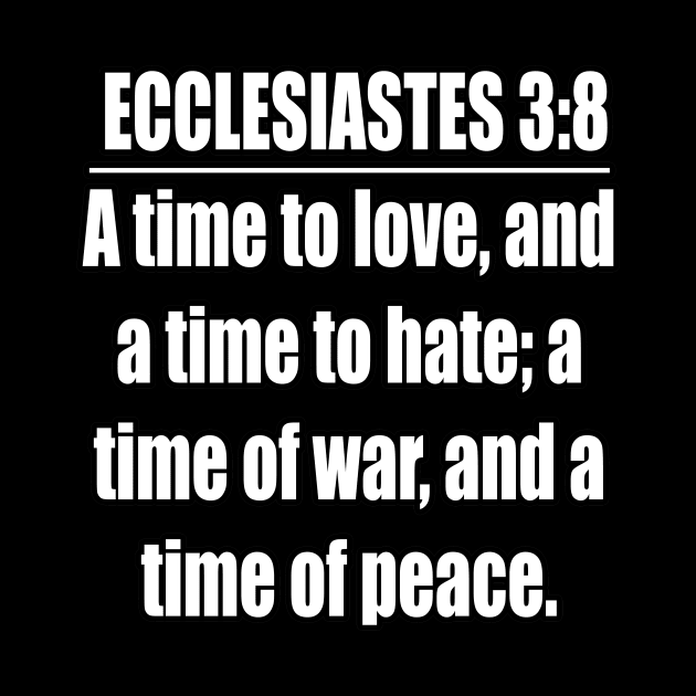 Ecclesiastes 3:8 King James Version by Holy Bible Verses