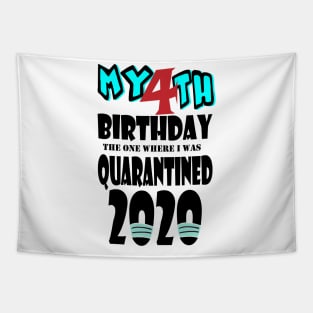 My 4th Birthday The One Where I Was Quarantined 2020 Tapestry