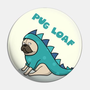 pug loaf Pin