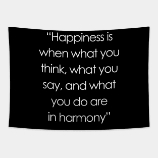 happiness is when what you think Tapestry