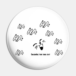 laughing the day out Pin