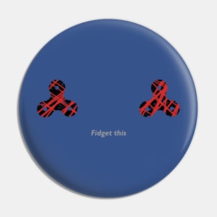 fidget this Pin