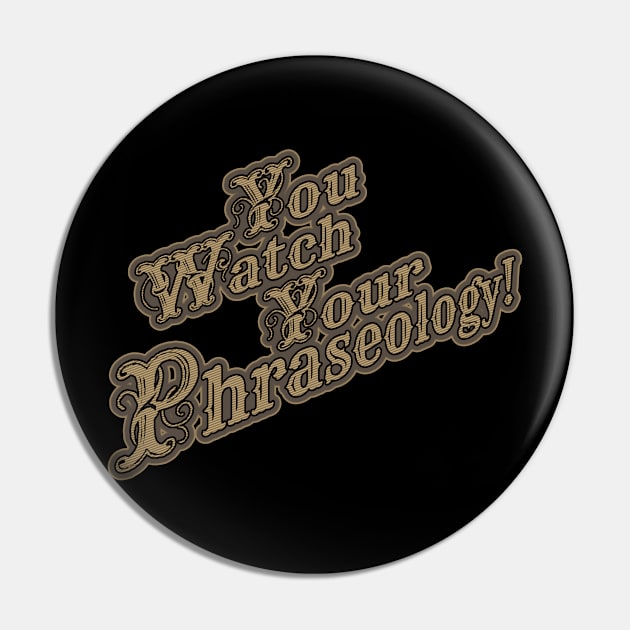 Phraseology Pin by Veraukoion