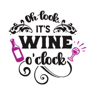 Oh Look It's Wine O'Clock T-Shirt