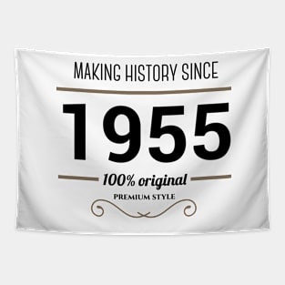 Making history since 1955 Tapestry