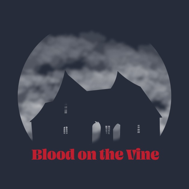 Blood on the Vine by Park Central Designs