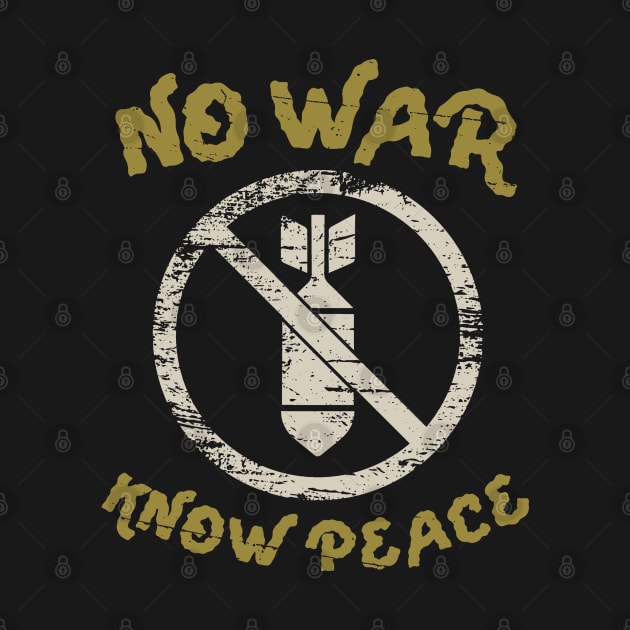 No War, Know Peace by Distant War