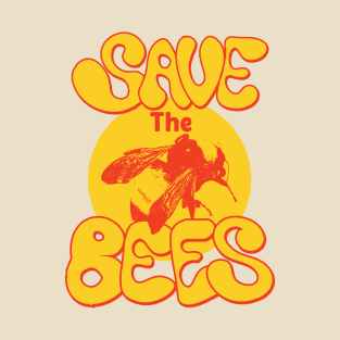 Save the  Bees T-Shirt