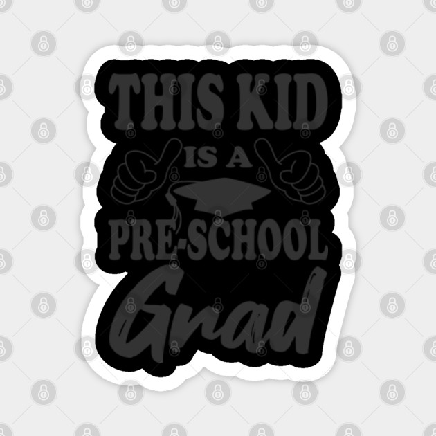 First Day At School Kindergarten Graduation Gifts Kindergarten Magnet Teepublic