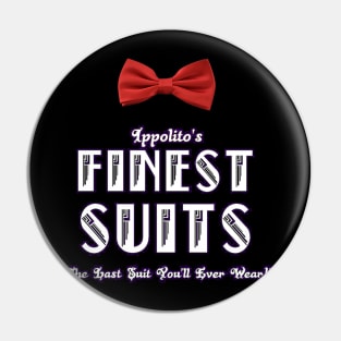 Ippolito's Finest Suits Pin