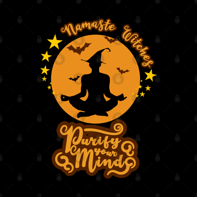 Purify your Mind Yoga, Namaste Witches | Wicked witch by FlyingWhale369