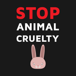 Stop Animal Cruelty T-Shirt