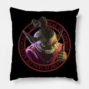 Goblin Seal of Approval Pillow