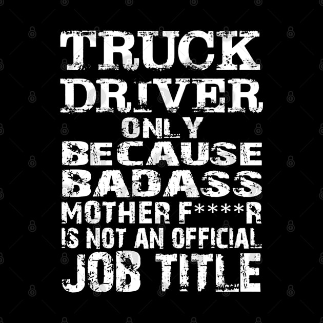 Truck Driver Job Title by QUYNH SOCIU