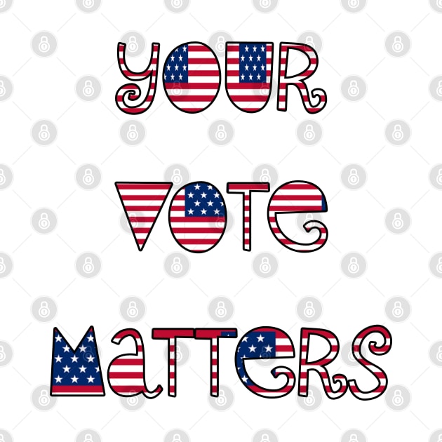 your vote matters by sarahnash