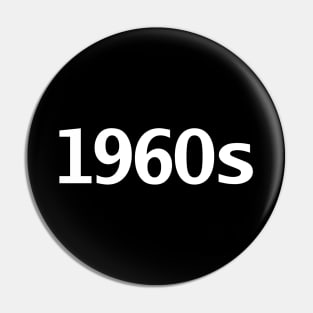 1960s White Text Typography Pin