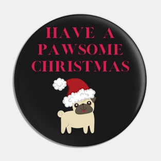 Pawsome Christmas, Pug Dog Pin