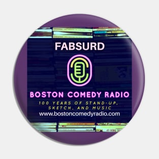 Boston Comedy Radio - Fabsurd! Pin