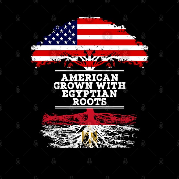 American Grown With Egyptian Roots - Gift for Egyptian From Egypt by Country Flags